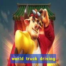 world truck driving simulator dinheiro infinito